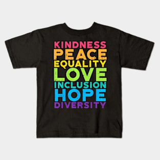 Kindness Peace Equality Rainbow Gay Black Pride Lgbt Kids T-Shirt